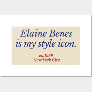 Elaine Benes Is My Style Icon Posters and Art